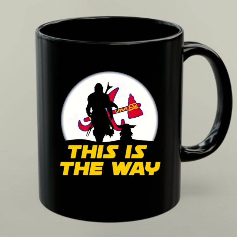 Atlanta Braves The Mandalorian this is the way 1 mug 1.jpg