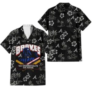 Atlanta Braves x Star Wars Dark Side You Underestimate Our Power Hawaiian Shirt 1.jpg