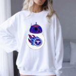 BB8 Droid Tennessee Titans Star Wars 8 Sweatshirt.jpg