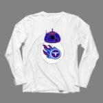 BB8 Droid Tennessee Titans Star Wars 9 Long Sleeves.jpg