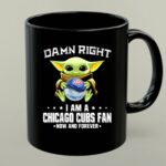 Baby Yoda Damn Right I Am A Chicago Cubs Fan 1 mug.jpg