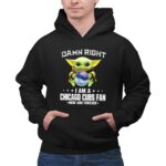 Baby Yoda Damn Right I Am A Chicago Cubs Fan 7 Hoodie.jpg
