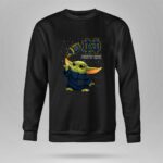 Baby Yoda ND Notre Dame Fightin Irish Football 8 Sweatshirt 1.jpg
