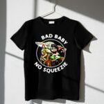 Bad Baby No Squeezie Grogu Star Wars Mandalorian Fan 1 T Shirt.jpg