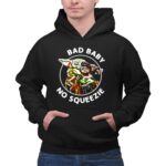 Bad Baby No Squeezie Grogu Star Wars Mandalorian Fan 2 Hoodie.jpg