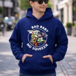 Bad Baby No Squeezie Grogu Star Wars Mandalorian Fan 8 Hoodie.jpg