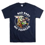Bad Baby No Squeezie Grogu Star Wars Mandalorian Fan T Shirt 7.jpg