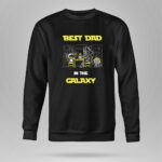 Best-Dad-in-the-Galaxy-Star-Wars-Fathers-Day-Stay-at-Home-Dad-8-Sweatshirt