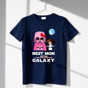 Best Mom In The Galaxy Darth Vader Star Wars Princess Leia Balloon Shirt