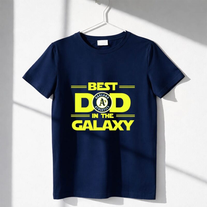 Best Oakland Athletics As Dad in the Galaxy Star Wars 1 T Shirt