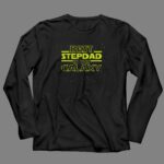 Best-Stepdad-in-the-Galaxy-Mens-Shirt-Star-Wars-Inspired-4-Long-Sleeves