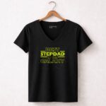 Best-Stepdad-in-the-Galaxy-Mens-Shirt-Star-Wars-Inspired-5-Womens-V-Neck