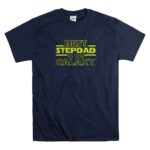 Best-Stepdad-in-the-Galaxy-Mens-Shirt-Star-Wars-Inspired-9-T-Shirt