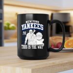 Boba Fett and Yoda This Is The Way New York Yankees 2 mug.jpg
