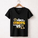 Boston Bruins Yoda The Force Is Strong With Us Star Wars 5 Womens V Neck.jpg Boston Bruins Yoda The Force Is Strong With Us Star Wars 5 Womens V Neck.jpg