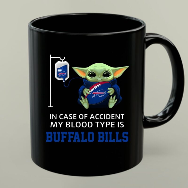 Buffalo Bills Baby Yoda In Case Of Accident My Blood Type Is 1 mug.jpg