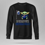 Buffalo Bills Baby Yoda In Case Of Accident My Blood Type Is 8 Sweatshirt.jpg