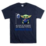 Buffalo Bills Baby Yoda In Case Of Accident My Blood Type Is 9 T Shirt.jpg