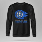 Come To The Colts Side Star Wars Millennium Falcon Funny Indianapolis Colts 8 Sweatshirt.jpg
