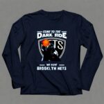 Come To The Dark Side We Have Brooklyn Nets Star Wars Darth Vader 9 Long Sleeves.jpg