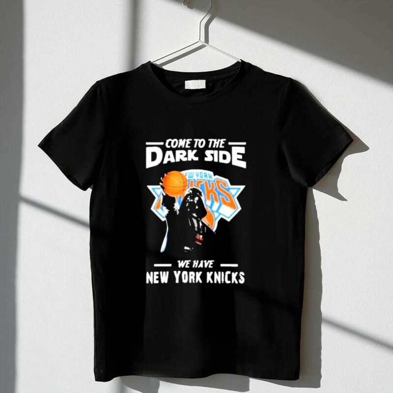 Come To The Dark Side We Have New York Knicks Star Wars Darth Vader 1 T Shirt.jpg