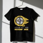 Come To The Ravens Side Star Wars X Baltimore Ravens 1 T Shirt.jpg