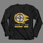 Come To The Ravens Side Star Wars X Baltimore Ravens 4 Long Sleeves.jpg