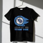 Come To The Titans Side Star Wars X Tennessee Titans 1 T Shirt.jpg