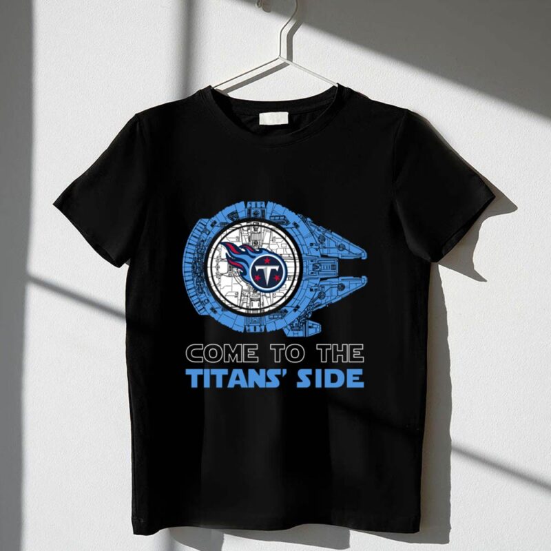 Come To The Titans Side Star Wars X Tennessee Titans 1 T Shirt.jpg