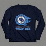 Come To The Titans Side Star Wars X Tennessee Titans 9 Long Sleeves.jpg