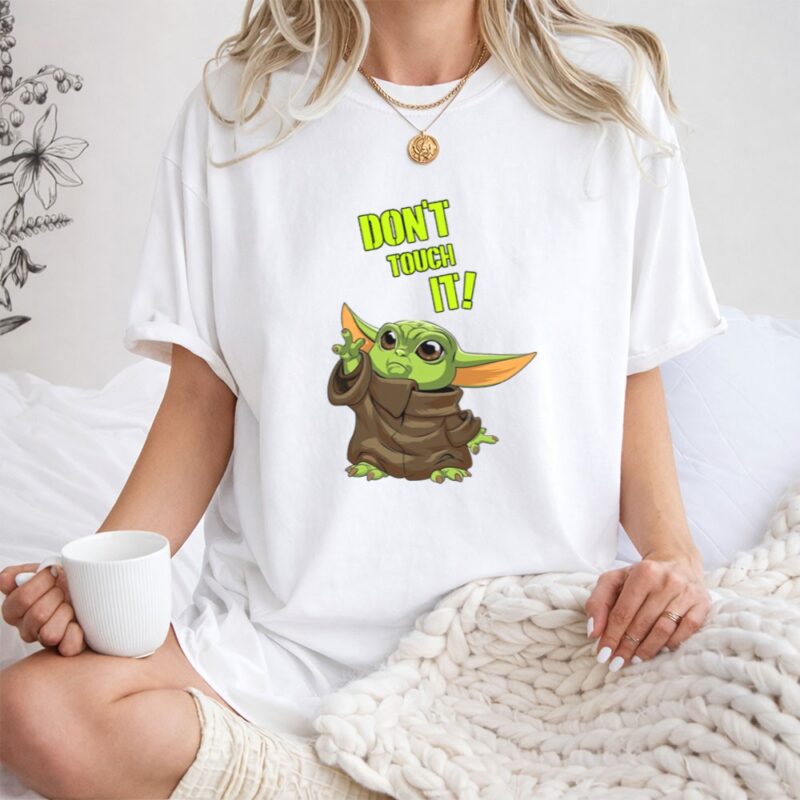 DONT TOUCH IT Baby Yoda Grogu Mandalorian 1 T Shirt.jpg