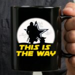 Dallas Cowboys Star Wars Yoda And Mandalorian This Is The Way 3 mug.jpg