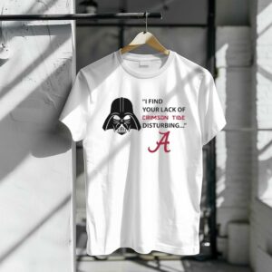 Darth Vader I Find Your Lack Of Crimson Tide Disturbing 1 T Shirt.jpg
