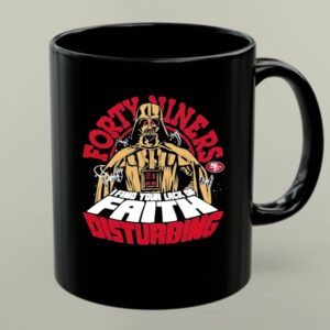 Darth Vader I Find Your Lack Of Faith Disturbing 49ers 1 mug.jpg