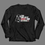 Darth Vader I Find Your Lack Of Scarlet Gray Disturbing Ohio State Buckeyes 4 Long Sleeves.jpg