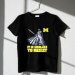 Darth Vader It Is Useless To Resist Michigan Wolverines 1 T Shirt 2.jpg