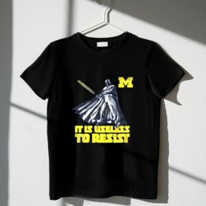 Darth Vader It Is Useless To Resist Michigan Wolverines 1 T Shirt 2.jpg