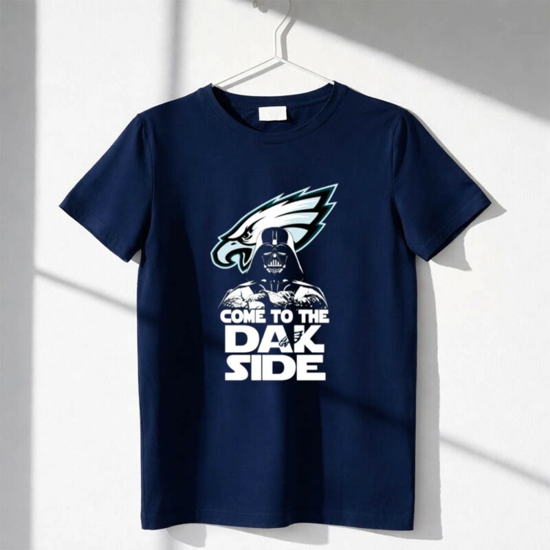Darth Vader Philadelphia Eagles Come To The Dak Side 1 T Shirt
