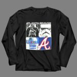 Darth Vader Stormtroopers R2D2 Atlanta Braves 4 Long Sleeves.jpg