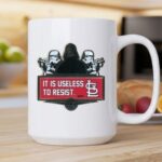 Darth Vader Stormtroopers and Galactic Republic It Is Useless To Resist St Louis Cardinals 2 mug.jpg