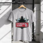 Darth Vader Stormtroopers and Galactic Republic It Is Useless To Resist St Louis Cardinals 6 T Shirt.jpg