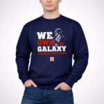 Darth Vader We Own The Galaxy World Series Champions Houston Astros 3 Sweatshirt.jpg