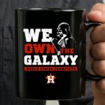 Darth Vader We Own The Galaxy World Series Champions Houston Astros 3 mug 1.jpg