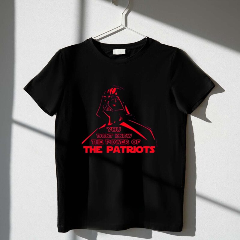 Darth Vader You Dont Know The Power Of The New England Patriots 1 T Shirt