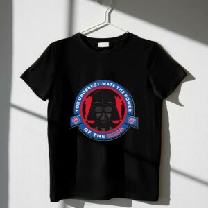 Darth Vader You Underestimate The Power Of The Cubs 1 T Shirt.jpg