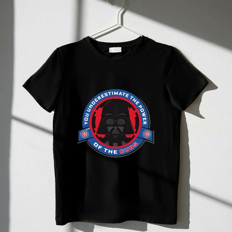 Darth Vader You Underestimate The Power Of The Cubs 1 T Shirt.jpg