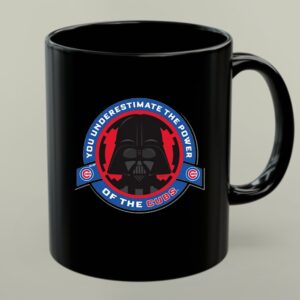 Darth Vader You Underestimate The Power Of The Cubs 1 mug.jpg