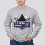 Darth Vader and Stormtroopers Galactic Empire It Is Useless To Resist Chicago Cubs 4 Long Sleeves.jpg Darth Vader and Stormtroopers Galactic Empire It Is Useless To Resist Chicago Cubs 4 Long Sleeves.jpg