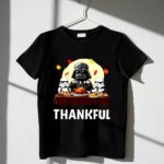 Darth Vader and Stormtroopers Thankful 1 T Shirt.jpg