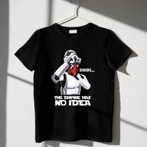 Deadpool20Stormtrooper20Mashup20The20Empire20Has20No20Idea20Shhh20Star20Wars20Crossover 1 T Shirt.jpg